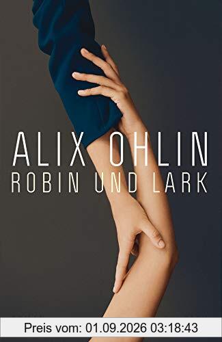 Robin und Lark: Roman