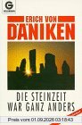 Die Steinzeit war ganz anders