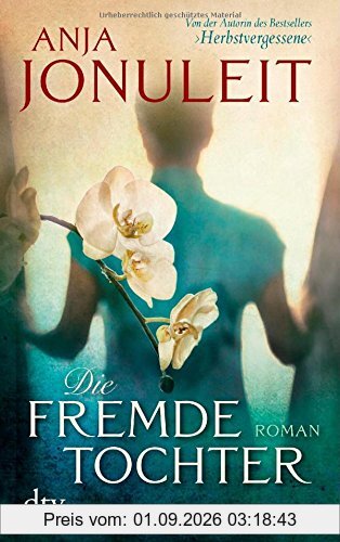 Die fremde Tochter: Roman
