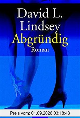Abgründig: Roman (Goldmann Allgemeine Reihe)