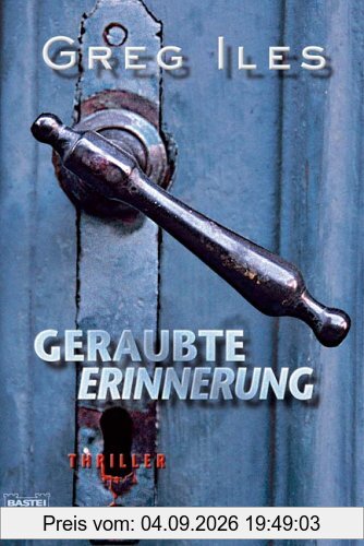 Geraubte Erinnerung: Thriller