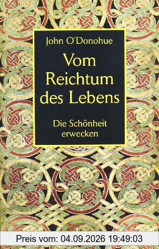 Vom Reichtum des Lebens: Die Schönheit erwecken