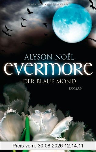 Evermore 2 - Der blaue Mond: Roman