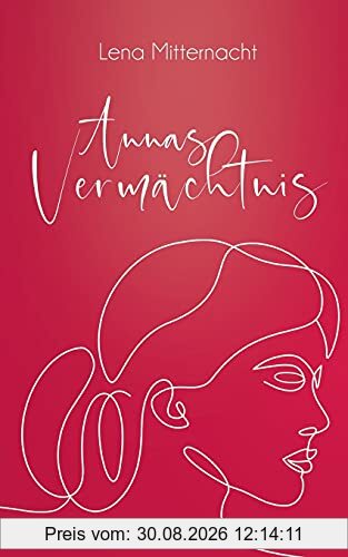Annas Vermächtnis