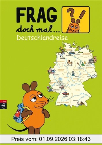 Frag doch mal die ... Maus! - Deutschlandreise