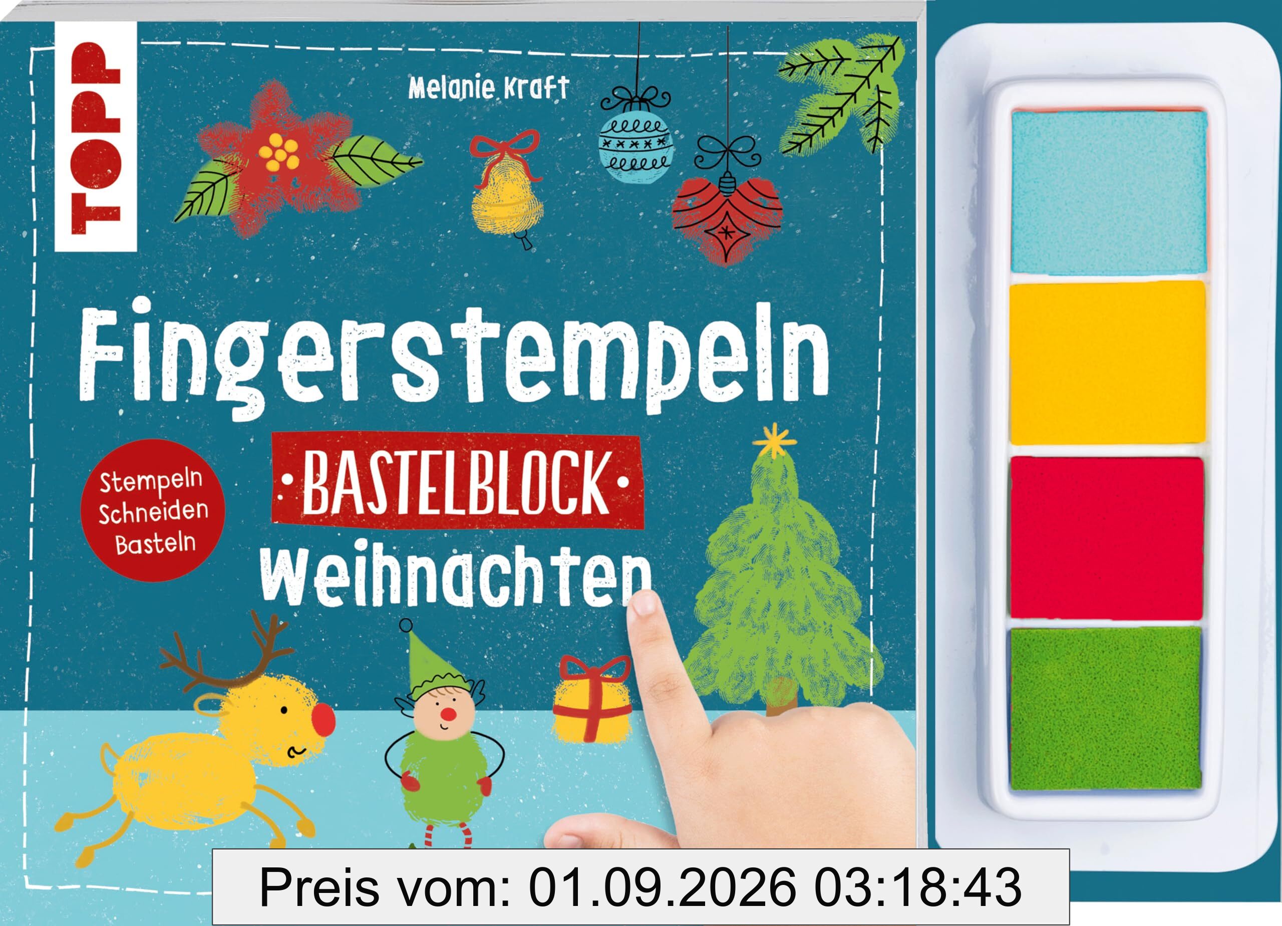 Fingerstempeln. Bastelblock Weihnachten: Stempeln, Schneiden, Basteln. Mit 4 farbigen Stempelkissen (Fingerstempeln Bastelblöcke)