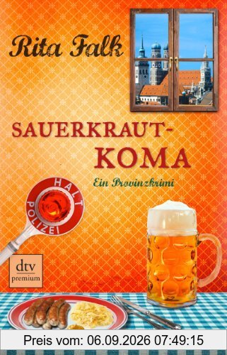 Sauerkrautkoma: Ein Provinzkrimi