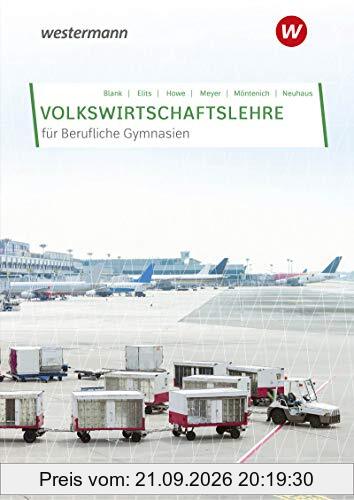 Volkswirtschaftslehre für Berufliche Gymnasien in Nordrhein-Westfalen: Schülerband