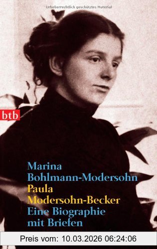 Bohlmann Modersohn Marina Paula Modersohn-Becker, Eine Biographie Mit Briefen