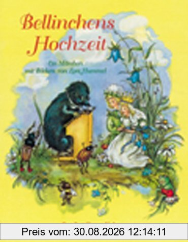 Bellinchens Hochzeit. Ein Märchen