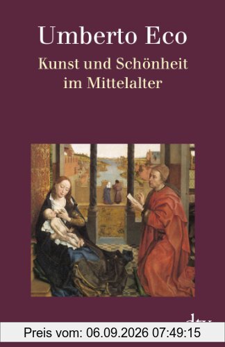 Kunst und Schönheit im Mittelalter