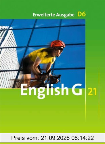 English G 21 - Erweiterte Ausgabe D: Band 6: 10. Schuljahr - Schülerbuch: Festeinband