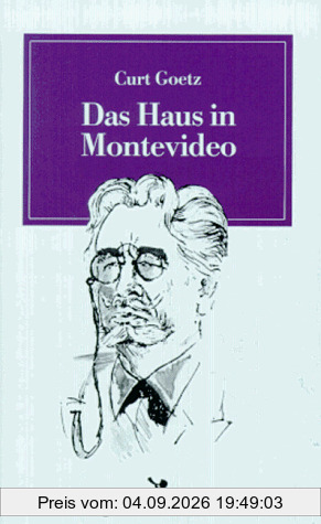 Das Haus in Montevideo oder Traugotts Versuchung