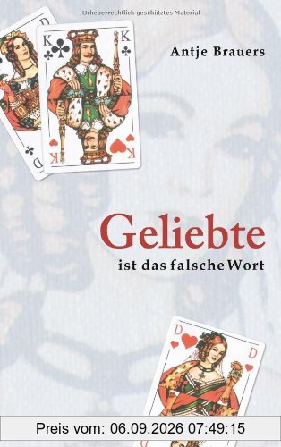 Geliebte ist das falsche Wort