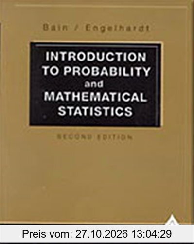 Introduction to Probability and Mathematical Statistics (Duxbury Classic)