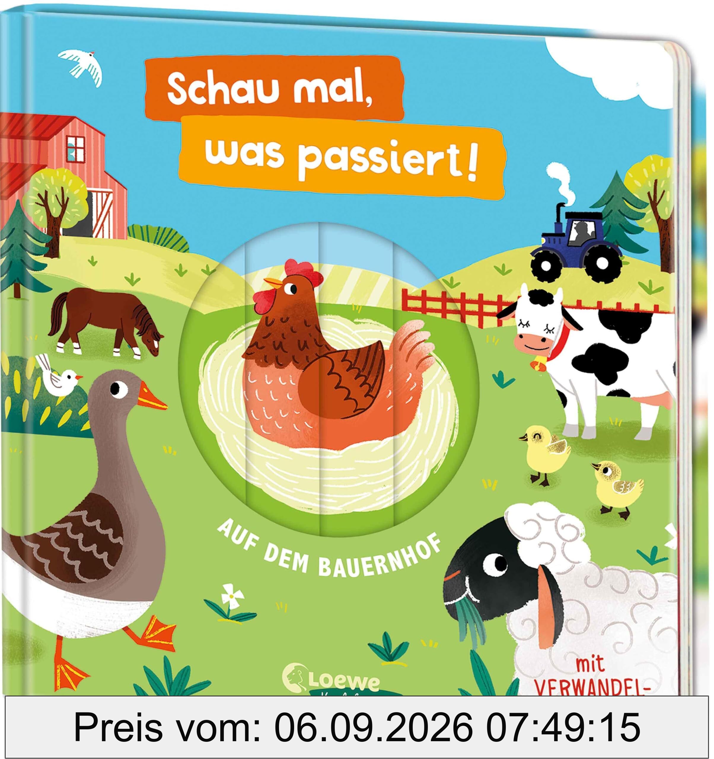 Schau mal, was passiert! Auf dem Bauernhof: Pappbilderbuch mit vielen Spielelementen ab 18 Monaten - Übt den Zusammenhang von Ursache und Wirkung - Mit Verwandelbildern