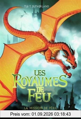 Les royaumes de feu. Vol. 8. La mission de Péril