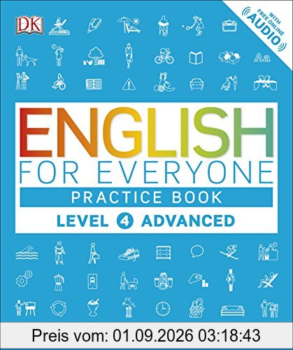 English for Everyone Practice Book Level 4 Advanced: A Complete Self-Study Programme