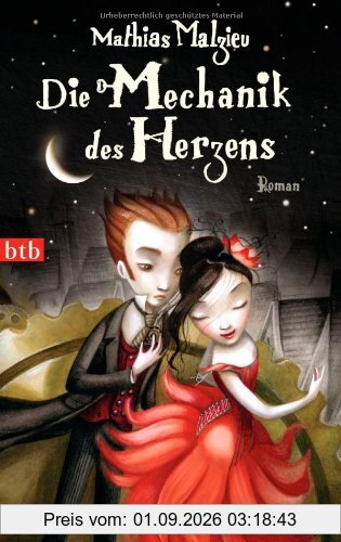 Die Mechanik des Herzens: Roman