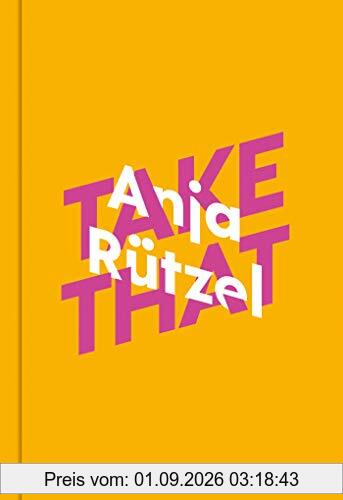 Anja Rützel über Take That (KiWi Musikbibliothek, Band 2)