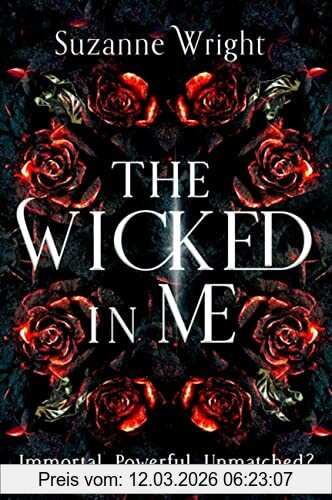 Suzanne Wright The Wicked In Me, An Addictive World Awaits In This Spicy Fantasy Romance . . .
