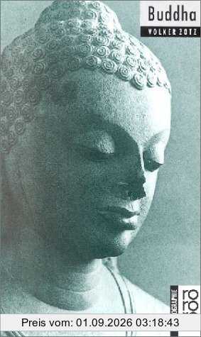Buddha: Mit Selbstzeugnissen und Bilddokumenten