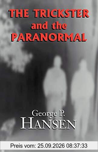 The Trickster and the Paranormal