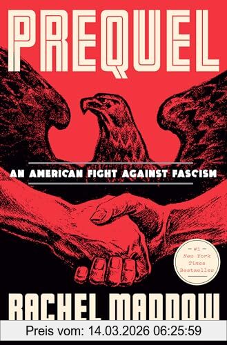 Rachel Maddow Prequel, An American Fight Against Fascism