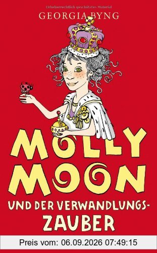 Molly Moon und der Verwandlungszauber