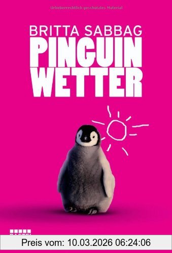 Britta Sabbag Pinguinwetter, Roman