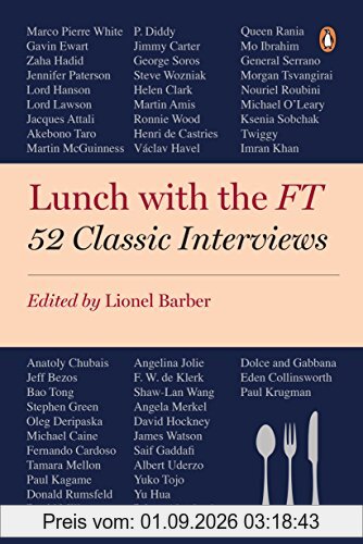 Lunch with the FT: 52 Classic Interviews