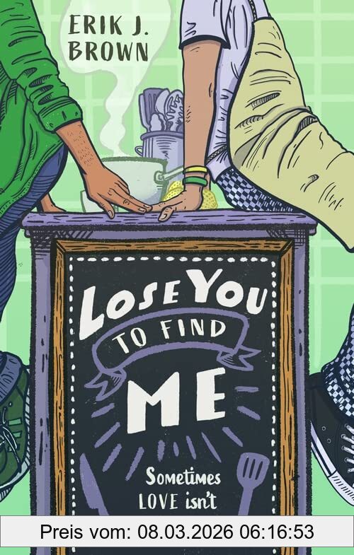Brown, Erik J. Lose You To Find Me