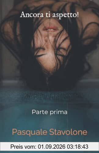 Ancora ti aspetto!
