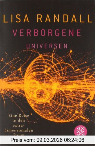 Lisa Randall Verborgene Universen, Eine Reise In Den Extradimensionalen Raum