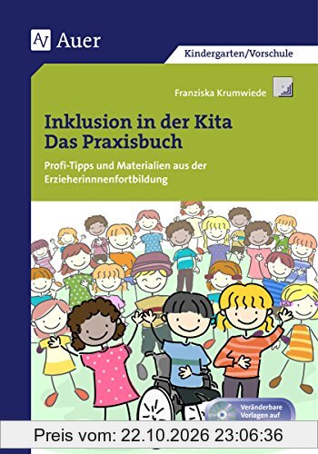 Inklusion in der Kita: Profi-Tipps und Materialien aus der Erzieherinnenfortbildung (Kindergarten)