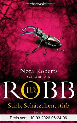 Robb, J. D. Stirb, Schätzchen, Stirb, Eve Dallas 22. Fall