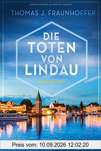 Die Toten von Lindau: Bodensee-Krimi (Bosse und Grimm, Band 1)