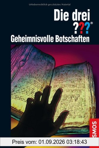 Die drei ???: Geheimnisvolle Botschaften