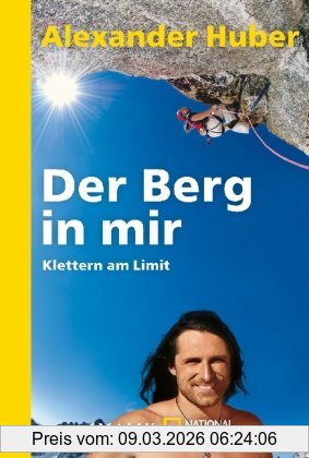 Alexander Huber Der Berg In Mir, Klettern Am Limit