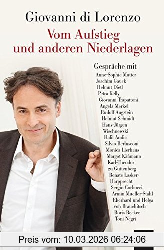 Lorenzo Di Giovanni Vom Aufstieg Und Anderen Niederlagen, Gespräche Mit Zeitgenossen (KiWi)