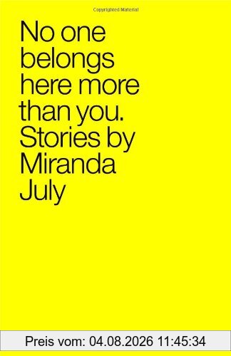 Miranda July No One Belongs Here More Than You, Stories