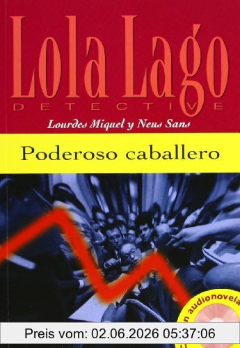 Lourdes Miquel Lola Lago Detective. Poderoso Caballero