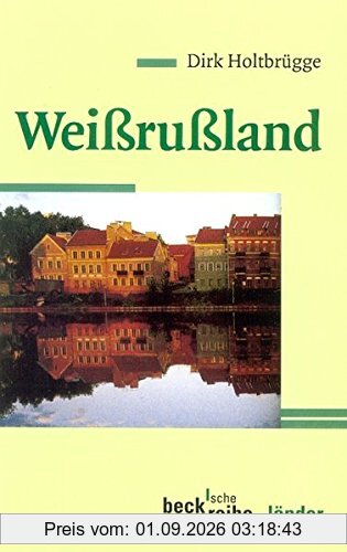 Weißrußland (Beck'sche Reihe)