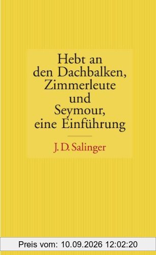 Hebt an den Dachbalken, Zimmerleute und Seymour eine Einführung