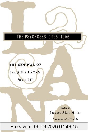 Seminar of Jacques Lacan: The Psychoses