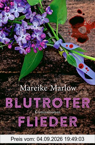 Blutroter Flieder: Kriminalroman