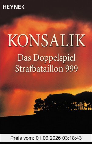 Das Doppelspiel / Strafbataillon 999