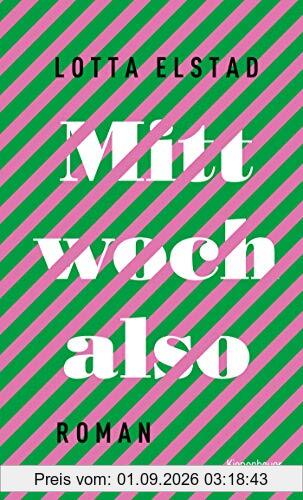 Mittwoch also: Roman