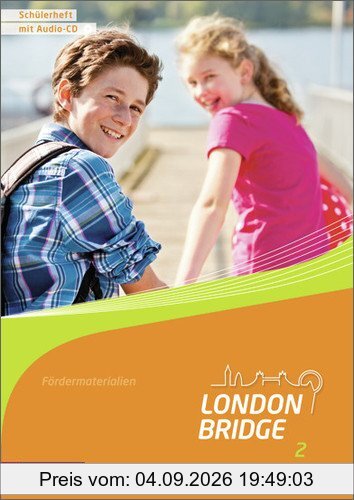 London Bridge: Schülerheft 2 mit Audio-CD