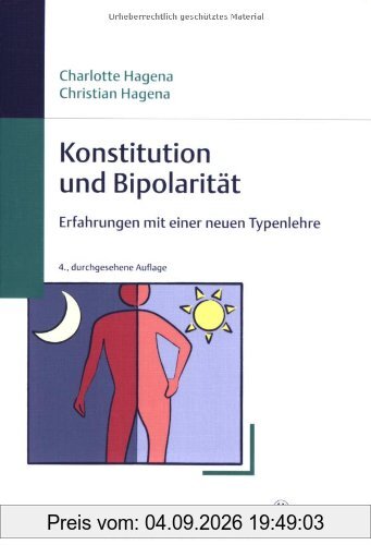 Konstitution und Bipolarität: Erfahrungen mit einer neuen Typenlehre